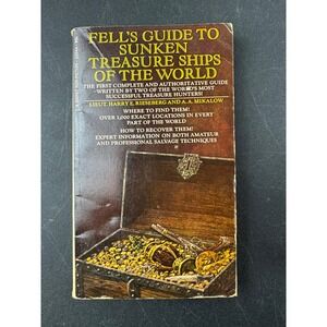 Fells Guide to Sunken Treasure Ships of the World Book 1969 Signet Books